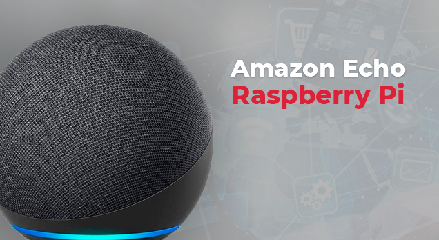 Construa seu próprio Amazon Echo usando um Raspberry Pi