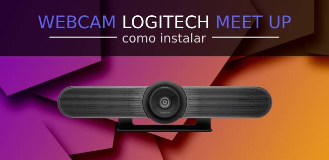 Como Instalar a Câmera Webcam Logitech MeetUp