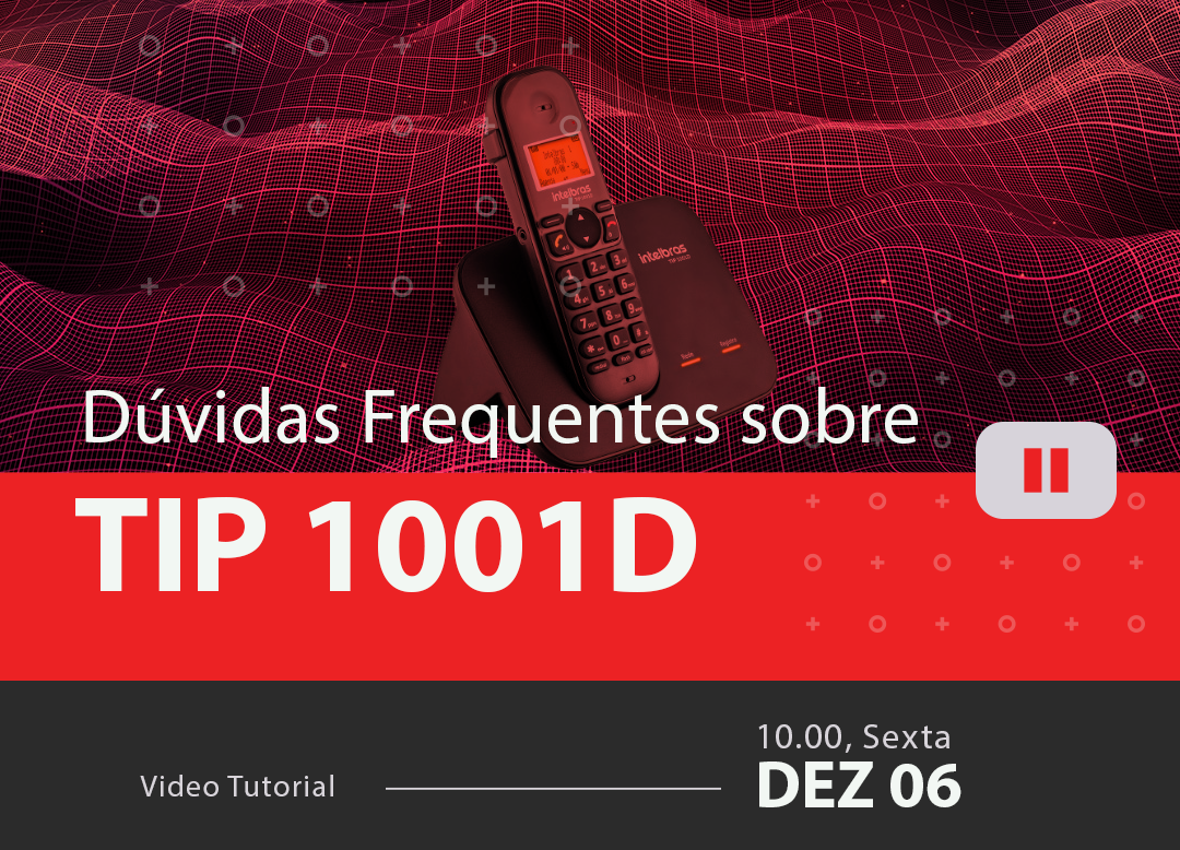 Perguntas Frequentes Sobre TIP 1001D