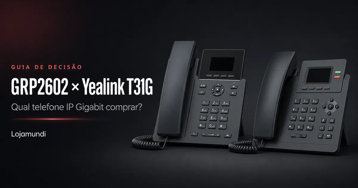 GRP2602 ou Yealink T31G: Qual Telefone IP Gigabit Comprar?