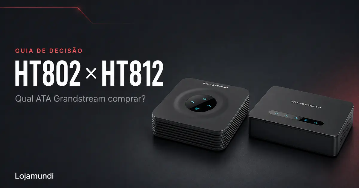 HT802 ou HT812: Qual ATA Grandstream Comprar?