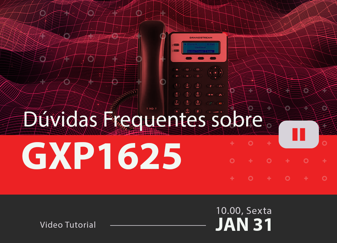 Perguntas Mais Frequentes sobre o GXP1625