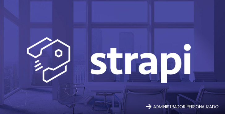 Administrador Personalizado Strapi