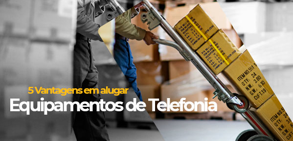 5 Vantagens em alugar equipamentos