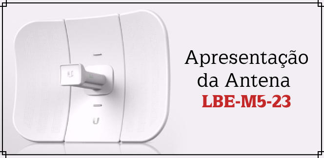 Apresentacao-da-antena-LBE-M5-23blog_image_banner