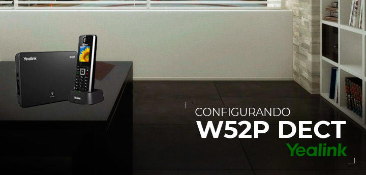 Como-configurar-Yealink-W52P---DECT-e-telefone-IP-sem-fioblog_image_banner