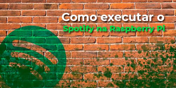 Como-executar-o-Spotify-no-Raspberry-Pi-usando-o-Mopidy-Music-Serverblog_image_banner