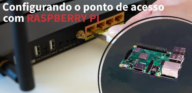 Configurando-o-ponto-de-acesso-sem-fio-usando-Raspberry-Piblog_image_banner