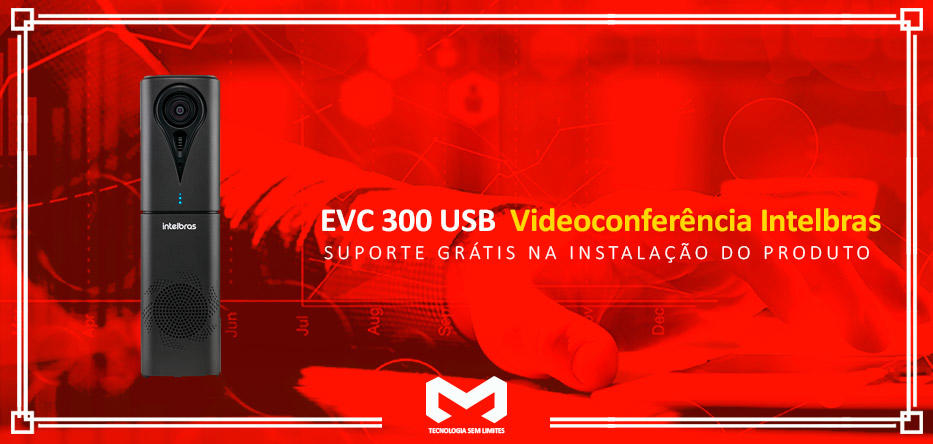 EVC-300-USB--Videoconferencia-Intelbrasimagem_banner_1