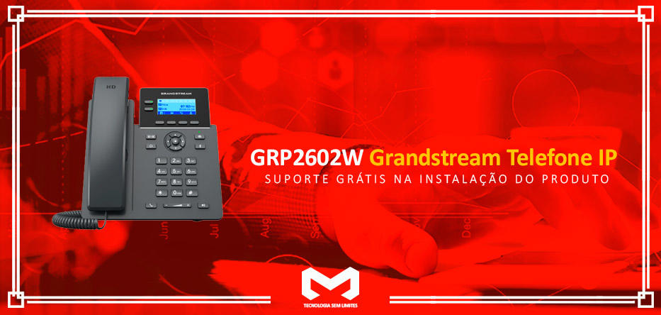 GRP2602W-Grandstream-Telefone-IPimagem_banner_1