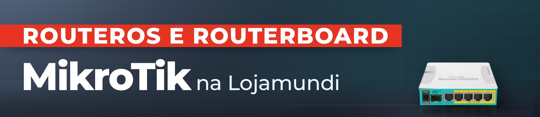MIKROTIK-LOJAMUNDI-2026-image_banner