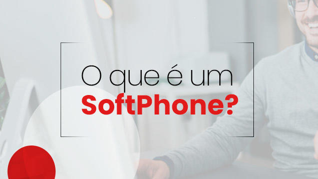 O-que-e-SoftPhone-e-seus-Beneficios-blog_image_banner