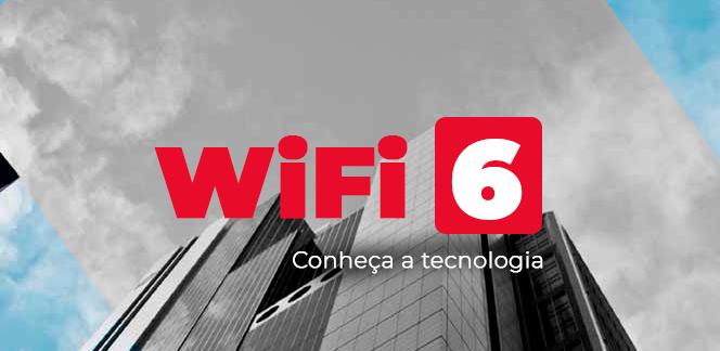 O-que-e-WI-FI-6--a-nova-geracao-de-rede-sem-fio-blog_image_banner