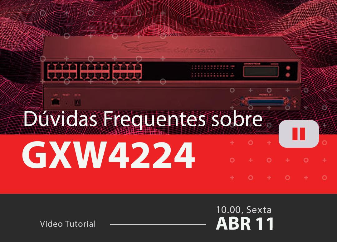 Perguntas-Frequentes-sobre-o-GXW4224blog_image_banner