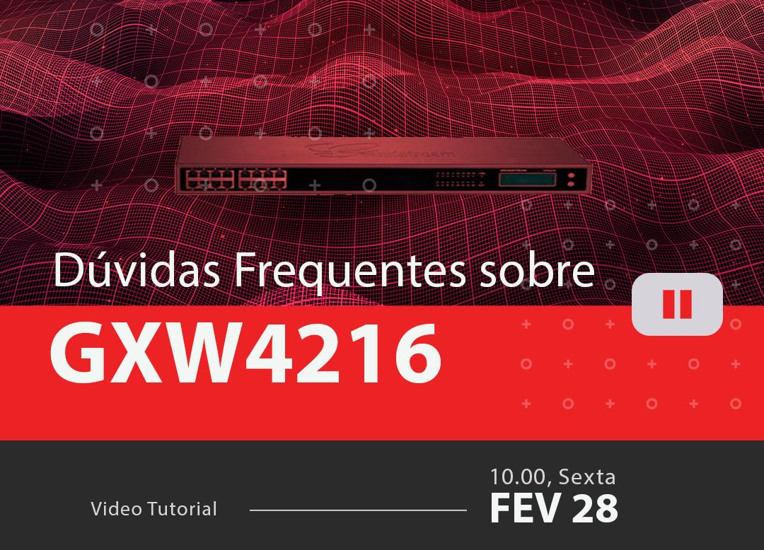 Perguntas-Mais-Frequentes-sobre-GXW4216blog_image_banner