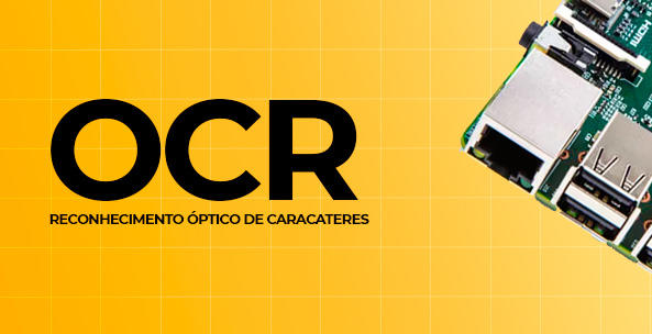 Reconhecimento-optico-de-caracteres--OCR--usando-Tesseract-em-Raspberry-Piblog_image_banner