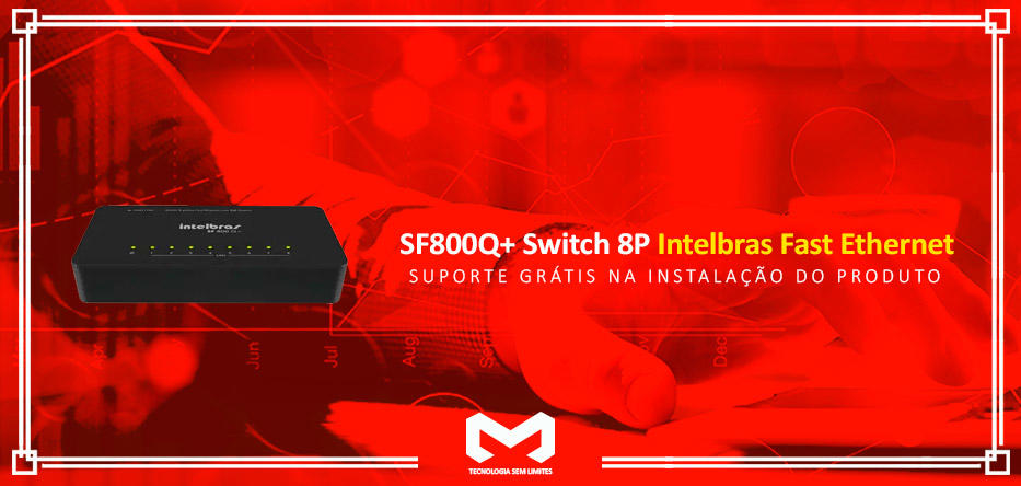 SF800Q+-Switch-8P-Intelbras-Fast-Ethernetimagem_banner_1