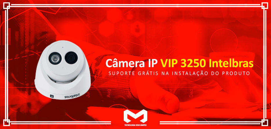 VIP-3250-Camera-IP-Intelbrasimagem_banner_1