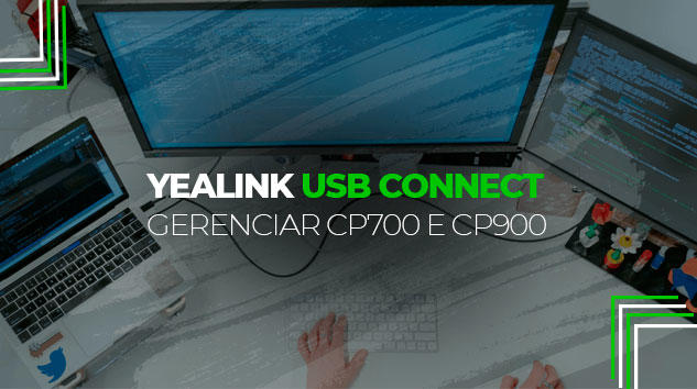 Yealink-USB-Connect-ajuda-a-gerenciar-seu-CP900-e-CP700-facilmenteblog_image_banner