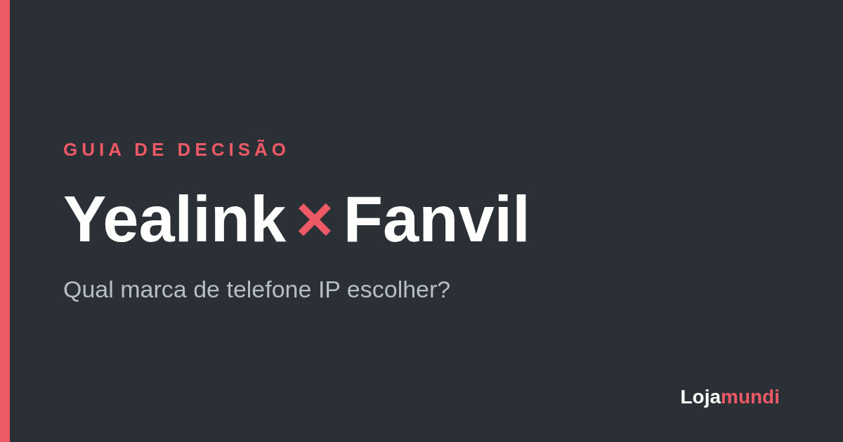 Yealink-ou-Fanvil-Guia-de-Decisao-blog_image_banner