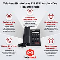 Foto 5 do produto Telefone IP Intelbras TIP 125i 1 Conta SIP PoE Display Áudio HD