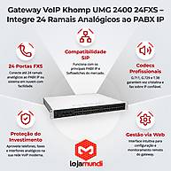Foto 2 do produto Gateway VoIP Khomp UMG 2400 24FXS 24 Portas Analógicas