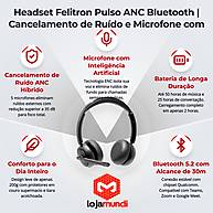 Foto 2 do produto Headset Bluetooth Felitron Pulso ANC Cancelamento Ruído