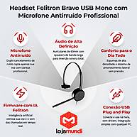 Foto 4 do produto Headset Felitron Bravo USB Mono com Microfone Antirruído