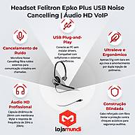 Foto 2 do produto Headset Felitron Epko Plus Mono USB Noise Cancelling VoIP – Microfone Wideband com Duplo Cancelamento de Ruído