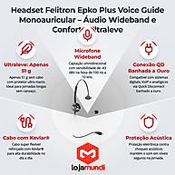 Foto 2 do produto Headset Felitron Epko Plus Voice Guide Monoauricular USB para VoIP