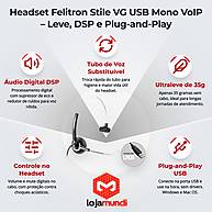 Foto 5 do produto Headset Felitron Stile VG USB Mono VoIP – Tubo de Voz Substituível, DSP e Plug-and-Play