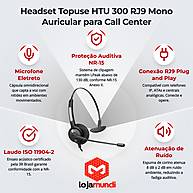 Foto 2 do produto Headset Topuse HTU 300 RJ9 Mono Auricular para Call Center
