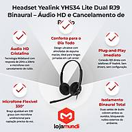 Foto 2 do produto Headset Yealink YHS34 Lite Dual RJ9 Binaural Cancelamento Ruído