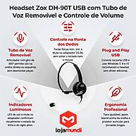 Foto 2 do produto Headset Zox DH-90T USB Profissional com Tubo de Voz Removível e Controle de Volume