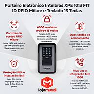 Foto 3 do produto Porteiro Eletrônico Intelbras XPE 1013 FIT ID com Leitor RFID Mifare 13,56 MHz e Teclado 13 Teclas