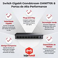 Foto 2 do produto Switch Grandstream GWN7701 8 Portas Gigabit 10/100/1000 Mbps
