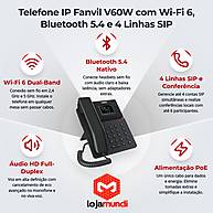 Foto 4 do produto Telefone IP Fanvil V60W Wi-Fi 6 e Bluetooth 5.4 - 4 Linhas SIP