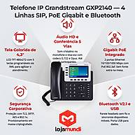 Foto 3 do produto Telefone IP Grandstream GXP2140 - 4 Linhas SIP, Gigabit PoE, Bluetooth e Conferência de 5 Vias