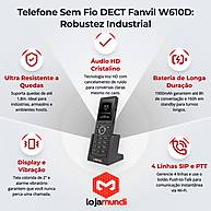 Foto 4 do produto Telefone Sem Fio DECT Fanvil W610D 4 Linhas SIP Robusto