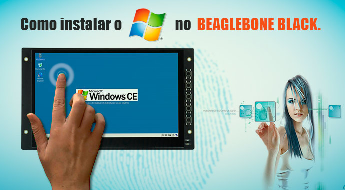 Como-instalar-Tela-Touchscreen-Beaglebone-Black-e-Sistema-Operacional-Windows